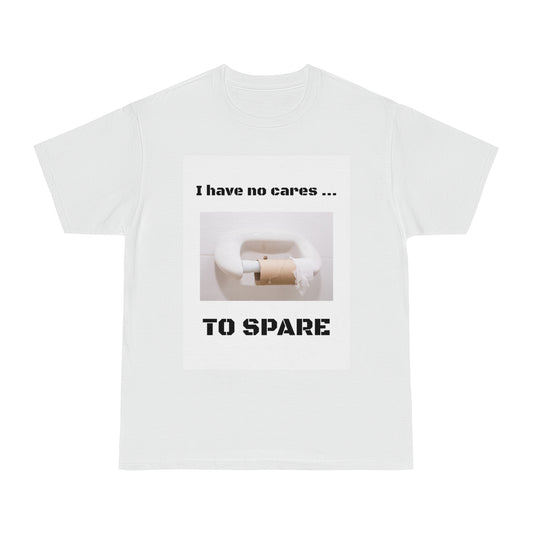 T-shirt Men's Not a Care to Spare Design